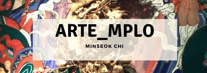 ARTE_MPLO - MinSeok Chi