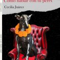 Cómo hablar con tu perro: presentacion de libro