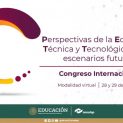 Perspectivas de la Educación Técnica y Tecnológica