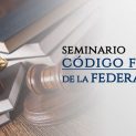 Seminario Código Fiscal de la Federación